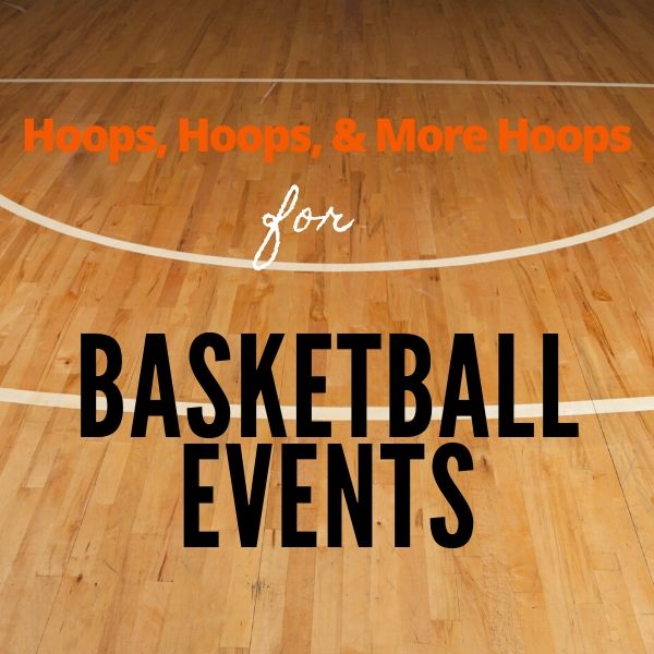 Hoops for Basketball Events