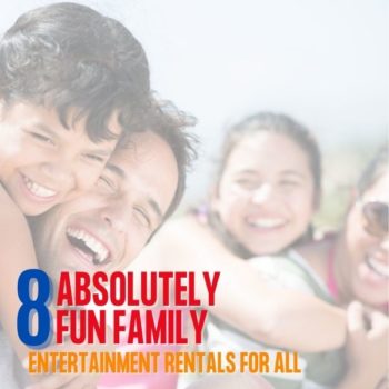 Family Entertainment Rentals