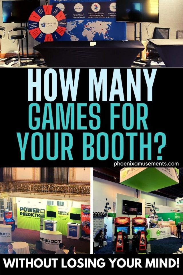 Deciding on how many games for your trade show booth