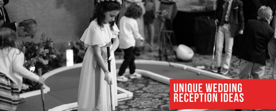 Unique Wedding Reception Ideas - Beyond the Norm w/Fresh